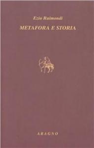 Metafora e storia. Studi su Dante e Petrarca