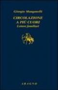 Circolazione a più cuori. Lettere familiari