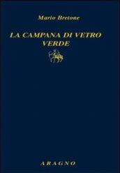La campana di vetro verde