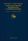 Parlamentarismo, democrazia e corporativismo