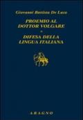 Proemio al dottor volgare-Difesa della lingua italiana