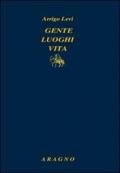 Gente luoghi vita