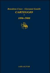 Carteggio. 1.1896-1900