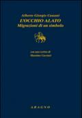 L'occhio alato. Migrazioni di un simbolo