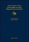 L'occhio alato. Migrazioni di un simbolo