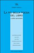 La più bella poesia del libro e altre anomalie