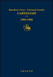 Carteggio. 2.1901-1906