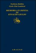 Memoria in difesa di Einaudi Giulio