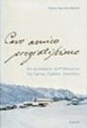 Caro amico pregiatissimo. Un epistolario dell'Ottocento fra Carnia, Cadore e Comelico