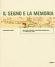 Il segno e la memoria. Due secoli di mappe e cartografie manoscritte a S. Daniele del Friuli