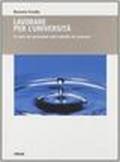 Lavorare per l'università. Il ruolo del personale nella qualità dei processi