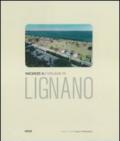 Vacanze a Lignano. Cartoline postali illustrate dall'archivio della biblioteca comunale di Lignano Sabbiadoro. Ediz. italiana e tedesca