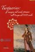 Turqueries: immagini dal mondo ottomano nell'Europa del XVII secolo. Ediz. italiana e inglese