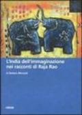 L'India dell'immaginazione nei racconti di Raja Rao