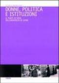 Donne, politica e istituzioni. Percorsi formativi per la promozione delle pari opportunità nei centri decisionali della politica