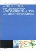 Approcci e proposte per l'insegnamento-apprendimento della fisica a livello preuniversitario (Dal Progetto PRIN «F 21»)