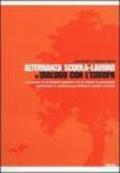 Alternanza scuola-lavoro in dialogo con l'Europa