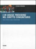 L'in house providing nel diritto comunitario degli appalti e delle concessioni