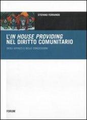 L'in house providing nel diritto comunitario degli appalti e delle concessioni