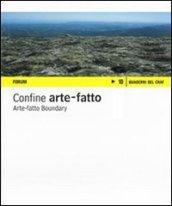 Confine arte-fatto. Fotografie degli studenti dell'Istituto statale d'arte «Giovanni Sello». Ediz. italiana e inglese