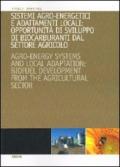 Sistemi agroenergetici e adattamenti locali: opportunità di sviluppo di biocarburanti da settore agricolo