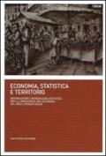 Economia, statistica e territorio. Informazione e metodologia statistica per la conoscenza dell'economia del Friuli Venezia Giulia