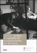 Osterie: scrigno di ospitalità ed enogastronomia del territorio