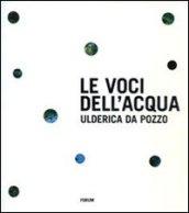 Le Voci dell'acqua. Ediz. illustrata