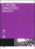 Il testing linguistico. Metodi, procedure, sperimentazioni. Ediz. italiana e inglese