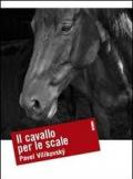 Il cavallo per le scale