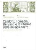 Candotti, Tomadini, De Santi e la riforma della musica sacra