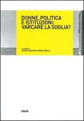 Donne, politica e istituzioni: varcare la soglia?