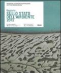 Rapporto sullo stato dell'ambiente 2012. Tematiche ambientali in primo piano nel Friuli Venezia Giulia