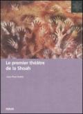 Le premier théatre de la Shoah. Edition, analyse et commentaires de Les Lépreux d'Anna Langfus