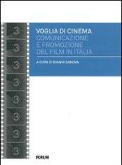 Voglia di cinema. Comunicazione e promozione del film in Italia