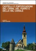 Castelli e fortificazioni del Canal del Ferro e della Val Canale