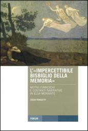 L'«impercettibile bisbiglio della memoria»: motivi fiabeschi e costanti narrative in Elsa Morante