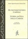 De antiquitatibus Carnae. Storia antica della Carnia. Testo latino a fronte