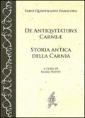 De antiquitatibus Carnae. Storia antica della Carnia. Testo latino a fronte