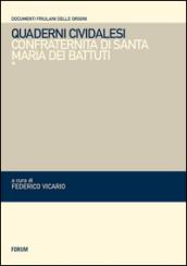 Quaderni cividalesi. Confraternita di Santa Maria dei Battuti