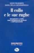 Il collo e le sue rughe. Immaginario e realtà degli atteggiamenti posturali e dell'espressività