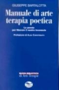 Manuale di arte terapia poetica