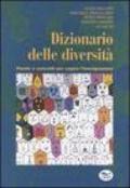 Dizionario delle diversità. Parole e concetti per capire l'immigrazione