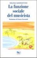 La funzione sociale del musicista