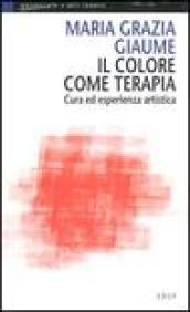 Il colore come terapia. Cura ed esperienza artistica