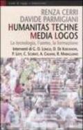 Humanitas techne media logos. La tecnologia, l'uomo, la formazione