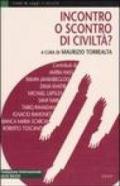 Incontro o scontro di civiltà?