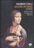 Leggere un'opera d'arte. Guida per l'analisi e la comprensione della pittura