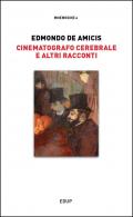 Cinematografo cerebrale e altri racconti