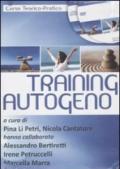 Training autogeno. Corso teorico-pratico. CD Audio e DVD